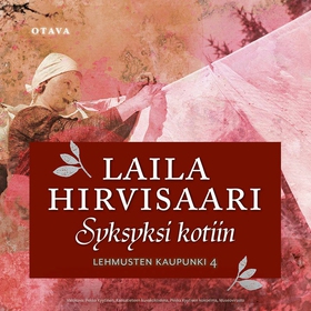 Syksyksi kotiin (ljudbok) av Laila Hirvisaari