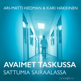 Avaimet taskussa (ljudbok) av Kari Häkkinen, De