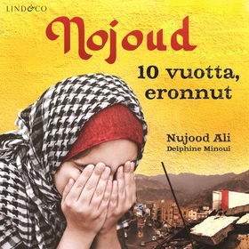 Nojoud - 10 vuotta, eronnut (ljudbok) av Delphi