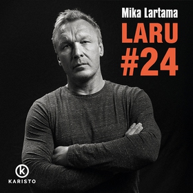 Mika Lartama - Laru #24 (ljudbok) av Kimmo Miet