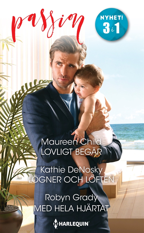 Lovligt begär / Lögner och löften / Med hela hjärtat