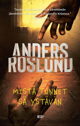 Mistä tunnet sä ystävän (e-bok) av Anders Roslu