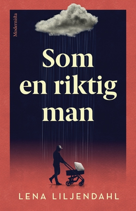 Som en riktig man (e-bok) av Lena Liljendahl
