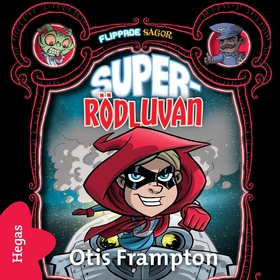Super-Rödluvan (ljudbok) av Otis Frampton