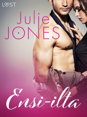Ensi-ilta - eroottinen novelli (e-bok) av Julie