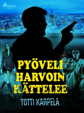 Pyöveli harvoin kättelee (e-bok) av Totti Karpe