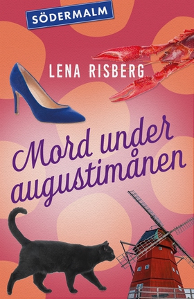 Mord under augustimånen (e-bok) av Lena Risberg