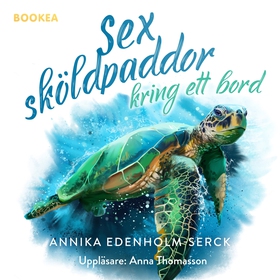 Sex sköldpaddor kring ett bord (ljudbok) av Ann