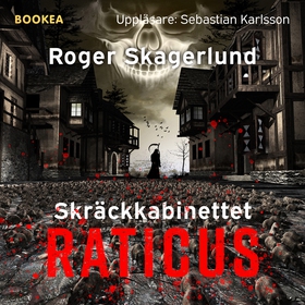 Skräckkabinettet Raticus : krypande död (ljudbo