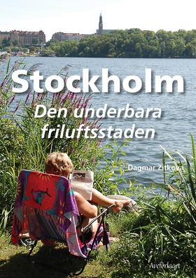 Stockholm Den underbara friluftsstaden (e-bok) 