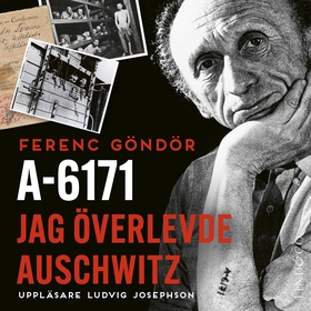 A-6171 : jag överlevde Auschwitz (ljudbok) av F