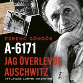 A-6171 : jag överlevde Auschwitz