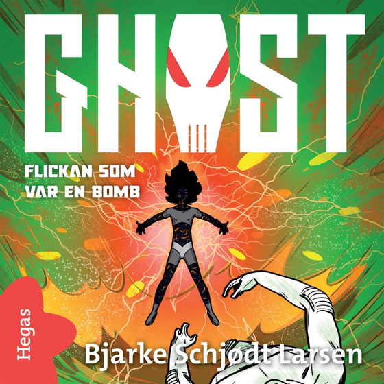 GHOST 3 - Flickan som var en bomb