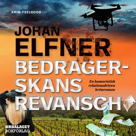 Bedragerskans revansch (ljudbok) av Johan Elfne