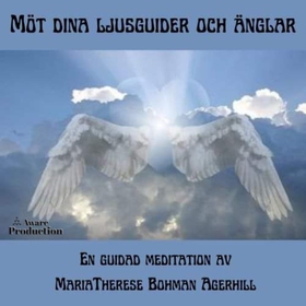 Ljusguidemeditation (ljudbok) av MariaTherese B