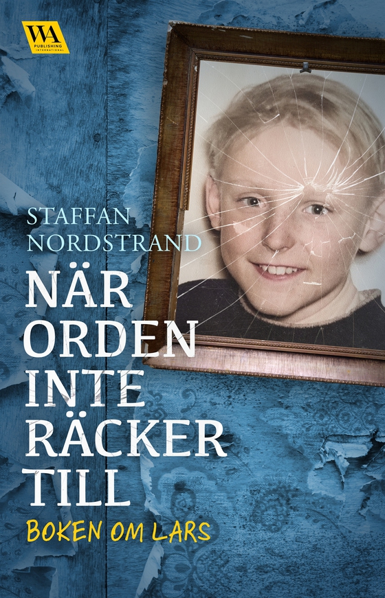 När orden inte räcker till – boken om Lars