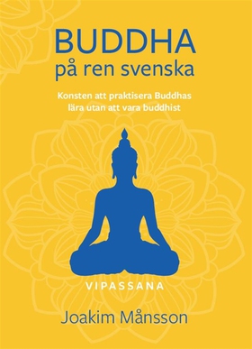 Buddha på ren svenska (e-bok) av Joakim Månsson