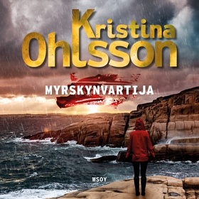 Myrskynvartija (ljudbok) av Kristina Ohlsson