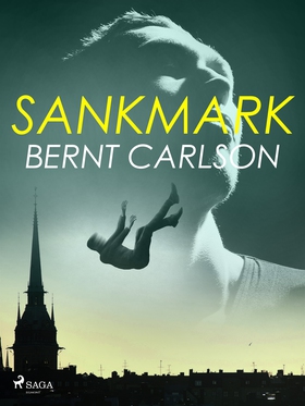 Sankmark (e-bok) av Bernt Carlson