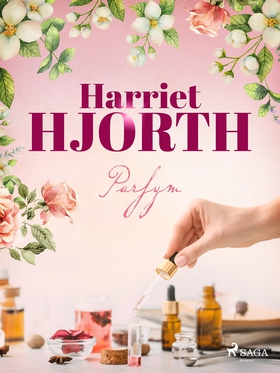 Parfym (e-bok) av Harriet Hjorth