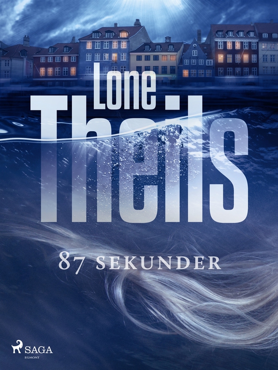 87 sekunder (e-bok) av Lone Theils