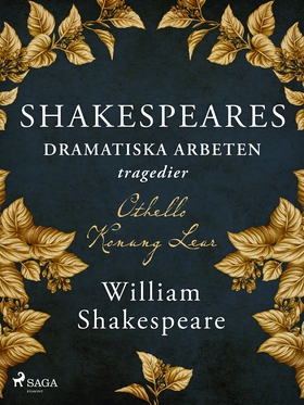 Shakespeares dramatiska arbeten : tragedier (e-