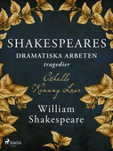 Shakespeares dramatiska arbeten : tragedier