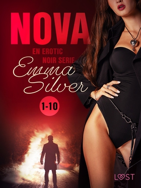 Nova 1-10: En Erotic Noir serie (e-bok) av Emma