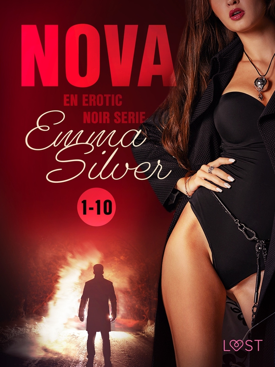 Nova 1-10: En Erotic Noir serie (e-bok) av Emma Silver