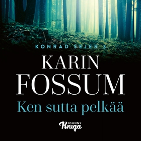 Ken sutta pelkää (ljudbok) av Karin Fossum