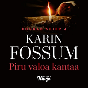 Piru valoa kantaa (ljudbok) av Karin Fossum