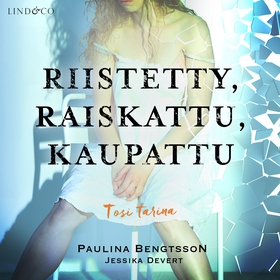 Riistetty, raiskattu, kaupattu (ljudbok) av Pau