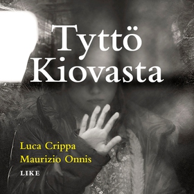 Tyttö Kiovasta (ljudbok) av Luca Crippa, Mauriz