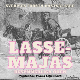 Lasse-Majas besynnerliga öden (ljudbok) av Lass