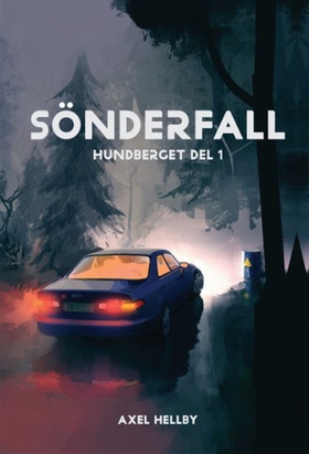 SÖNDERFALL Hundberget (e-bok) av Axel Hellby