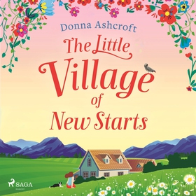 The Little Village of New Starts (ljudbok) av D