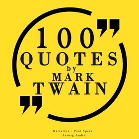 100 Quotes by Mark Twain (ljudbok) av Mark Twai