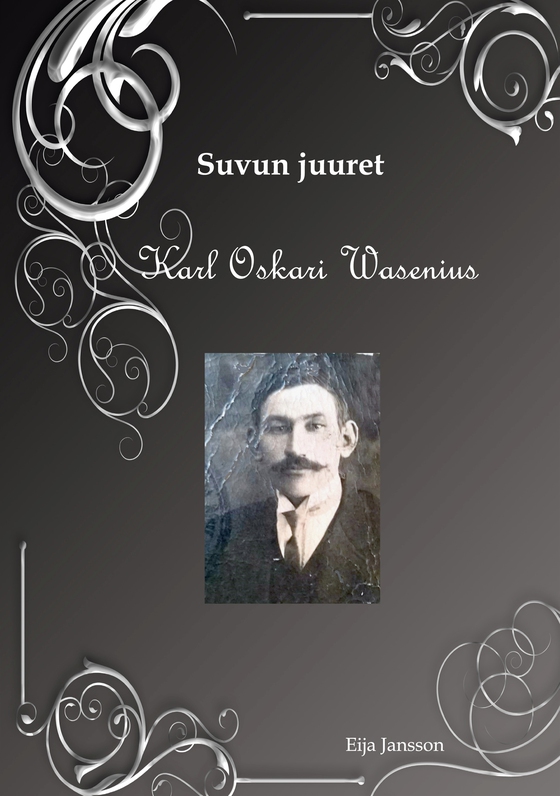 Suvun juuret: Karl Oskari Wasenius