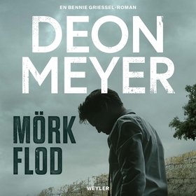 Mörk flod (ljudbok) av Deon Meyer