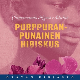Purppuranpunainen hibiskus (ljudbok) av Chimama