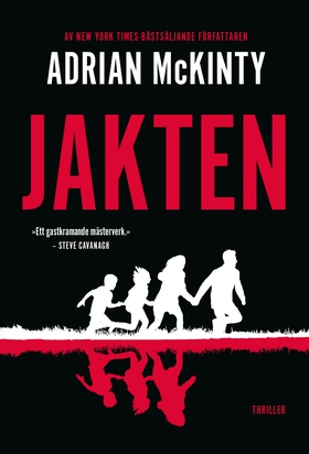 Jakten (e-bok) av Adrian McKinty
