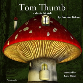 Tom Thumb, a Fairy Tale (ljudbok) av Brothers G