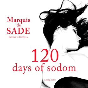 120 Days of Sodom (ljudbok) av Marquis de Sade,