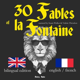 30 Fables of La Fontaine, Bilingual edition, En