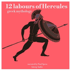 12 Labours of Hercules, a Greek Myth (ljudbok) 