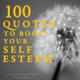 100 Quotes to Boost your Self-Esteem (ljudbok) 
