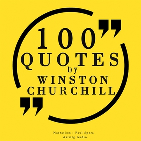 100 Quotes by Winston Churchill (ljudbok) av Wi