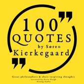 100 Quotes by Soren Kierkegaard: Great Philosophers &amp; Their Inspiring Thoughts