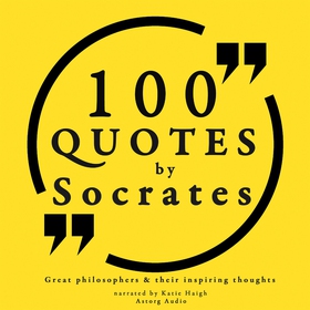 100 Quotes by Socrates: Great Philosophers &amp