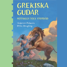 Herakles tolv stordåd (ljudbok) av Andreas Palm